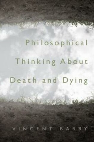 Cover of Philosophical Thinking about Death and Dying