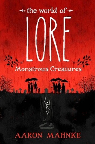 Cover of The World of Lore, Volume 1: Monstrous Creatures