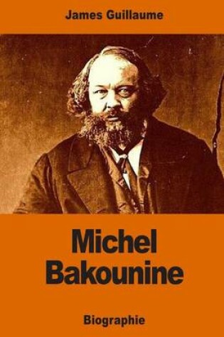 Cover of Michel Bakounine