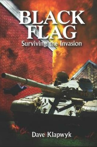 Cover of Black Flag - Surviving the Invasion