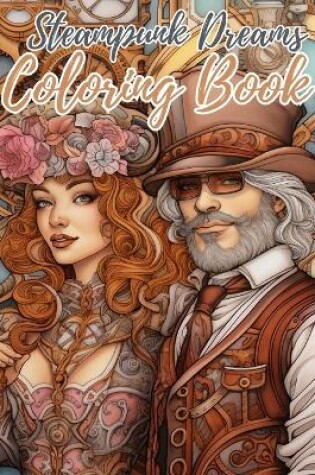 Cover of Steampunk Dreams Coloring Book