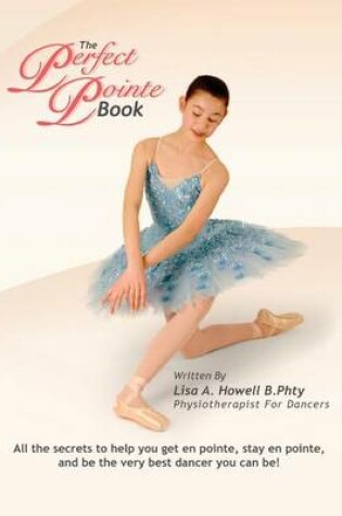 Cover of The Perfect Pointe Book