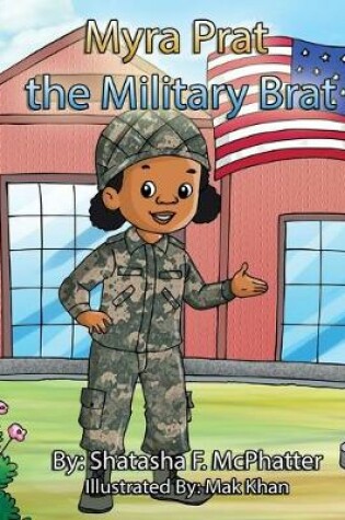 Cover of Myra Prat the Military Brat