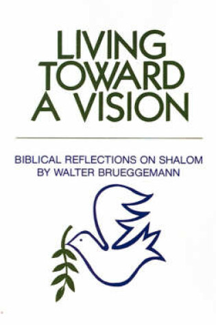Cover of Living Toward a Vision