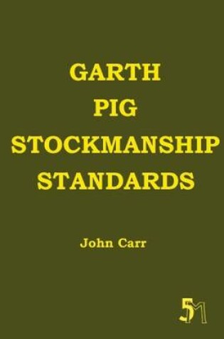 Cover of Garth Pig Stockmanship Standards