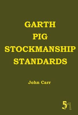 Book cover for Garth Pig Stockmanship Standards