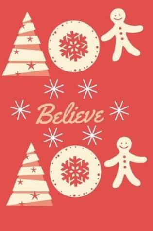 Cover of Believe- Christmas Notebook