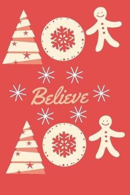 Book cover for Believe- Christmas Notebook