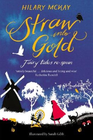 Cover of Straw into Gold: Fairy Tales Re-Spun