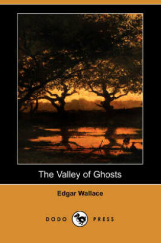 Cover of The Valley of Ghosts (Dodo Press)