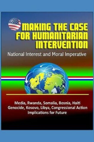 Cover of Making the Case for Humanitarian Intervention