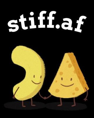 Book cover for stiff.af