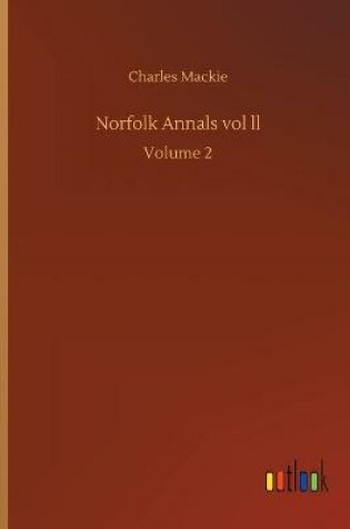 Cover of Norfolk Annals vol ll