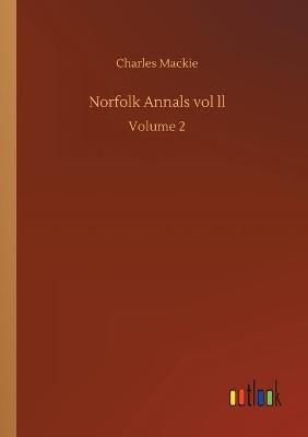 Book cover for Norfolk Annals vol ll