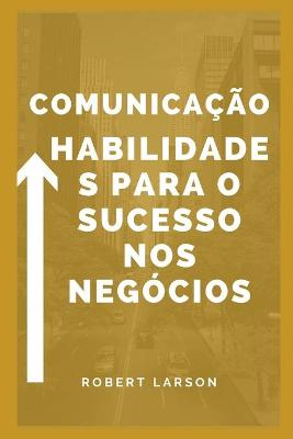 Book cover for Habilidades de comunicacao para o sucesso empresarial