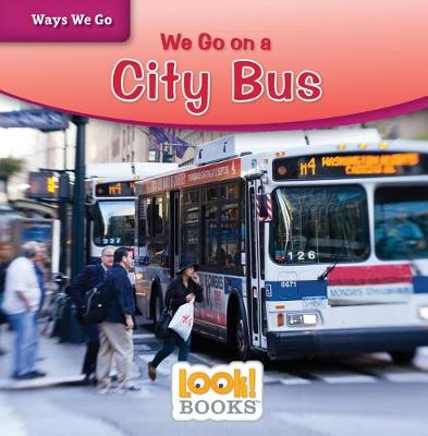 Book cover for We Go on a City Bus