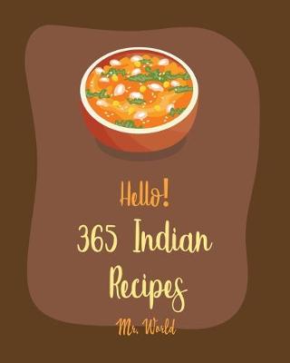 Cover of Hello! 365 Indian Recipes