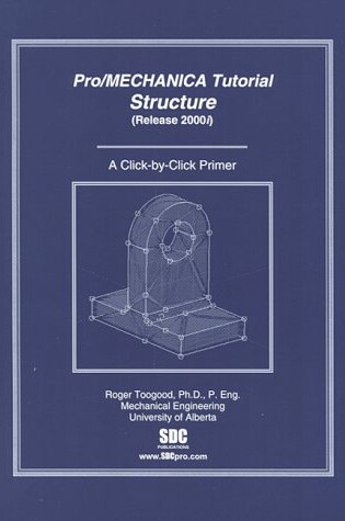 Cover of Pro/Mechanica Tutorial Structure, Release 2000i