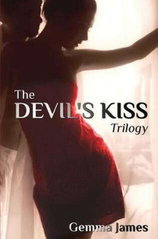 Cover of The Devil's Kiss Trilogy