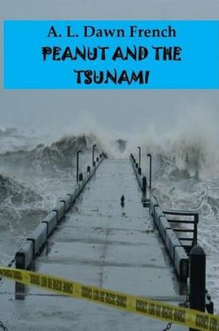 Cover of Peanut and the Tsunami