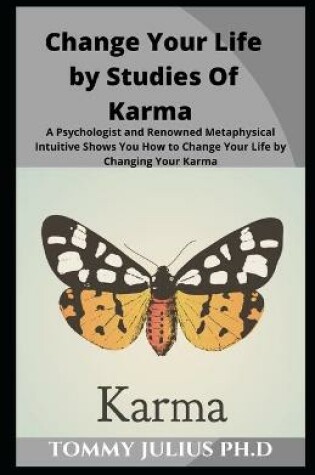 Cover of Change Your Life by Studies Of Karma