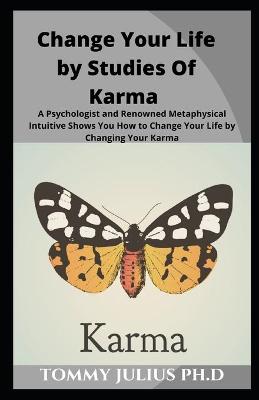 Book cover for Change Your Life by Studies Of Karma