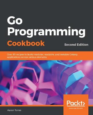 Cover of Go Programming Cookbook