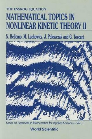 Cover of Mathematical Topics In Nonlinear Kinetic Theory Ii