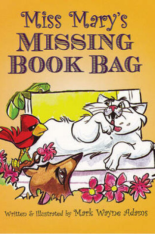Cover of Miss Mary's Missing Book Bag