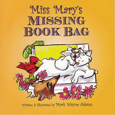 Book cover for Miss Mary's Missing Book Bag