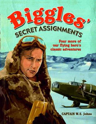 Book cover for Biggles' Secret Assignments