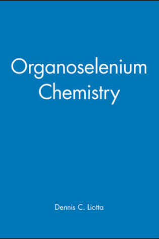 Cover of Organoselenium Chemistry