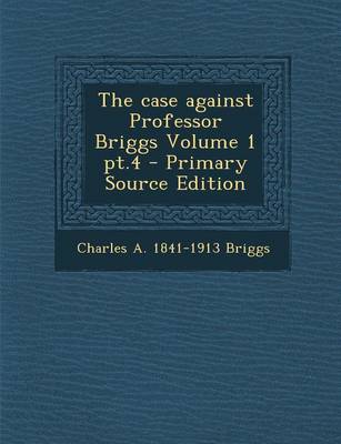 Book cover for Case Against Professor Briggs Volume 1 PT.4