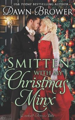 Book cover for Smitten with My Christmas Minx