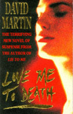 Book cover for Love Me to Death