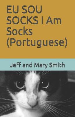 Book cover for EU SOU SOCKS I Am Socks (Portuguese)