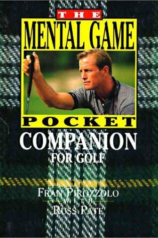 Cover of The Mental Game Pocket Companion for Golf