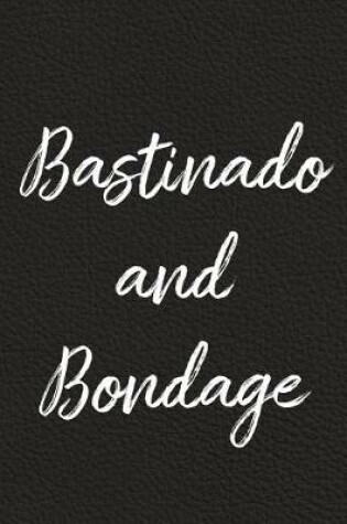 Cover of Bastinado and Bondage