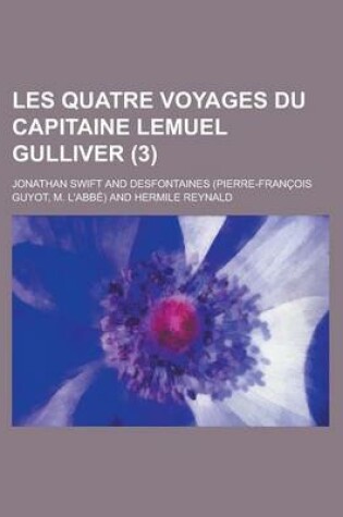 Cover of Les Quatre Voyages Du Capitaine Lemuel Gulliver (3)