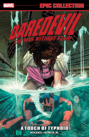 Book cover for Daredevil Epic Collection: A Touch Of Typhoid