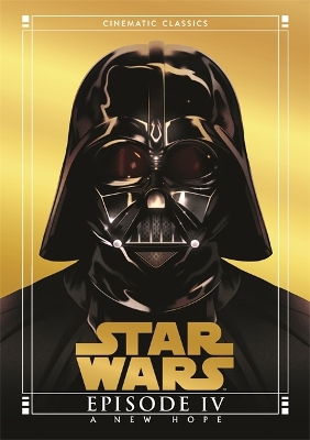 Book cover for A New Hope (Star Wars Cinematic Classics)