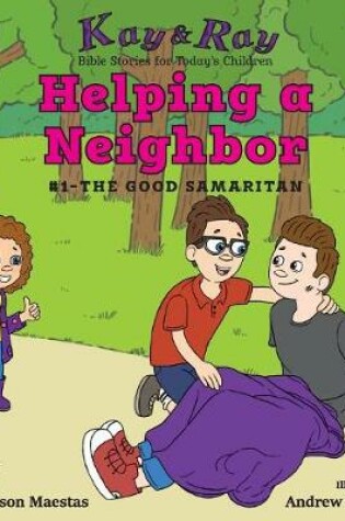 Cover of Helping a Neighbor