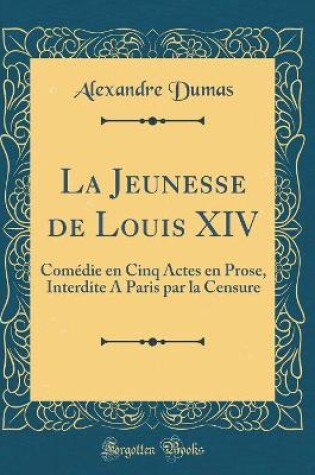 Cover of La Jeunesse de Louis XIV