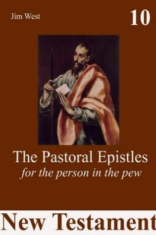 Cover of The Pastoral Epistles : 10: For the Person in the Pew: New Testament