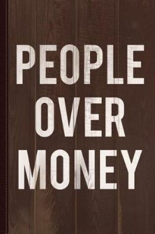 Cover of People Over Money Journal Notebook