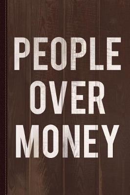 Book cover for People Over Money Journal Notebook