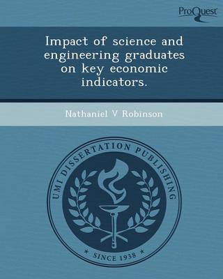 Cover of Impact of Science and Engineering Graduates on Key Economic Indicators