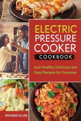 Book cover for Electric Pressure Cooker Cookbook