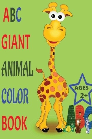 Cover of ABC Giant Animal Color Book