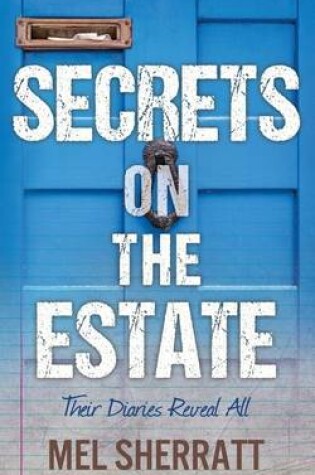 Cover of Secrets on the Estate